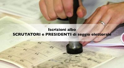 scrutatori e presidenti di seggio elettorale scrutatori e presidenti di seggio elettorale